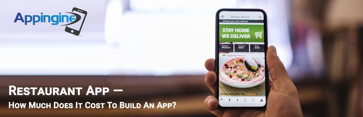 Restaurant App – How Much Does It Cost To Build An App?