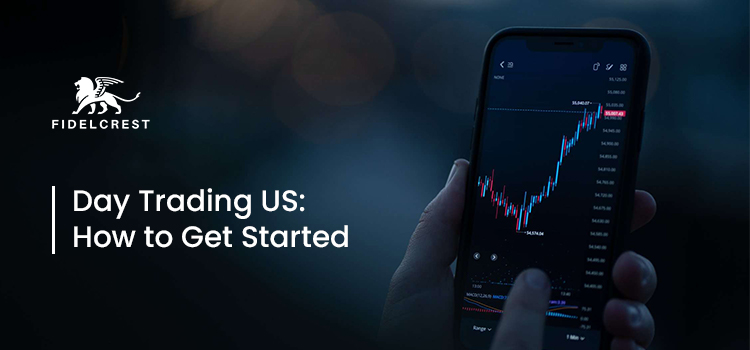 Day Trading US: How to Get Started