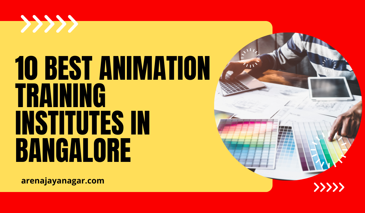 Best Animation Institutes in Bangalore