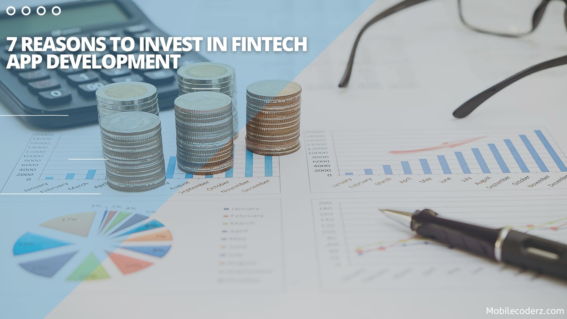 7 Reasons to Invest in Fintech App Development