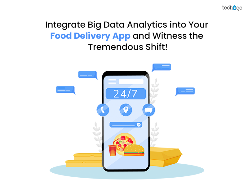 Integrate Big Data Analytics into Your Food Delivery App