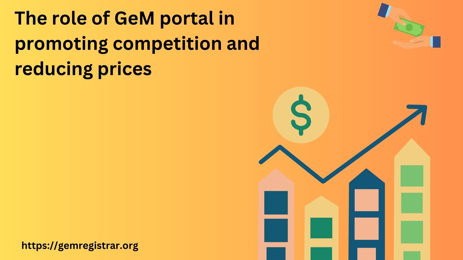 The role of GeM portal in promoting competition and reducing prices