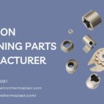 Leading Precision Machining Parts Manufacturer for Critical Industries