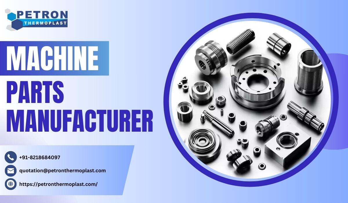 Machine Parts Manufacturer