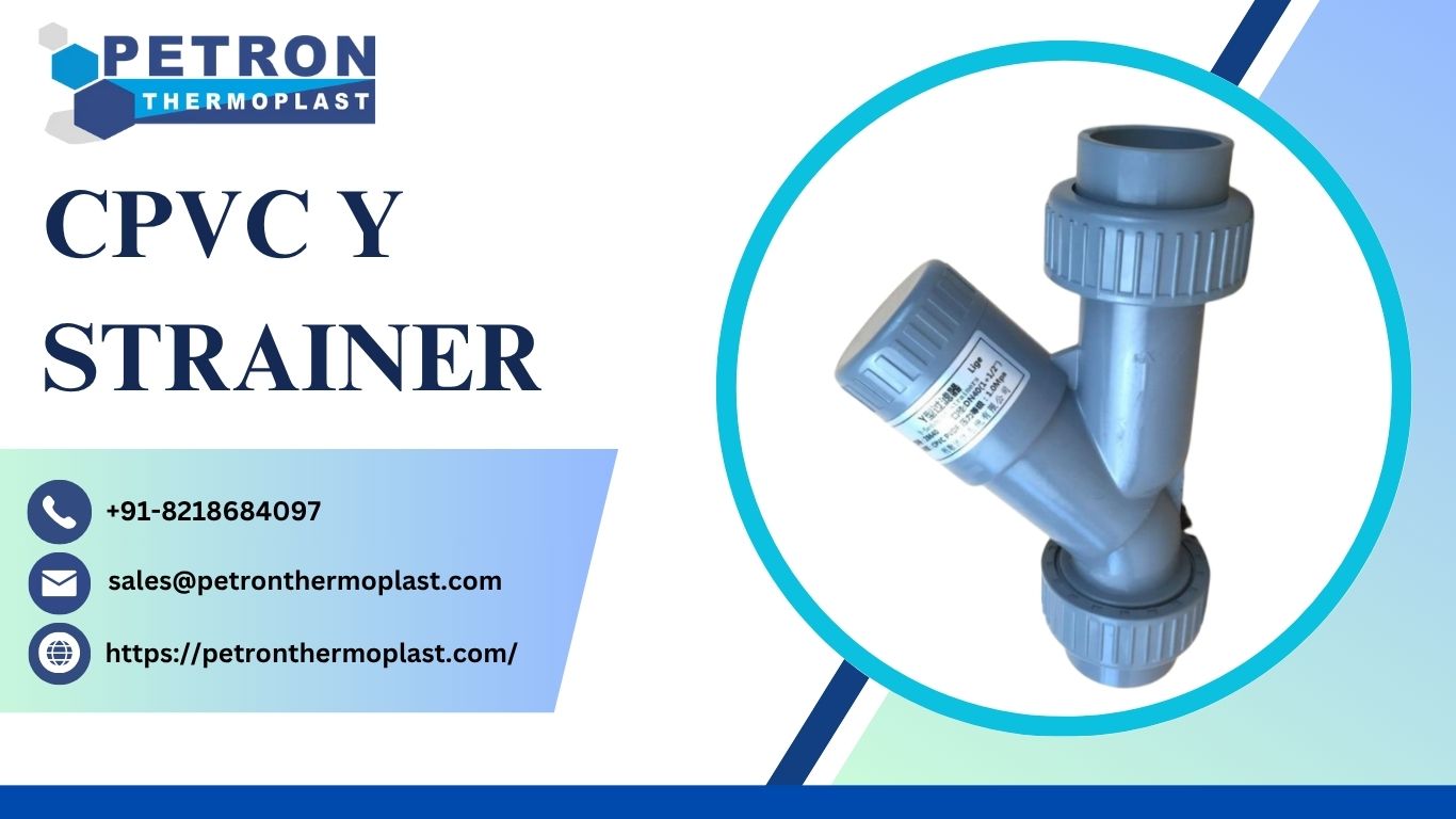 Best CPVC Y Strainer for Industrial Piping Systems