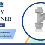 Buy Industrial CPVC Y Strainers Direct from Manufacturer