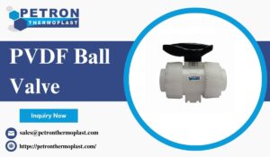 Order PVDF Ball Valves for Your Next Industrial Project